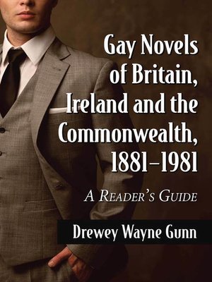 cover image of Gay Novels of Britain, Ireland and the Commonwealth, 1881-1981